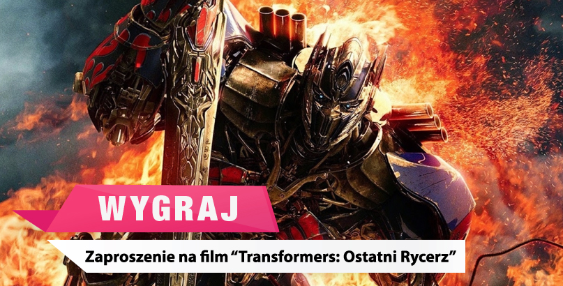 Transformers: Ostatni Rycerz Poland