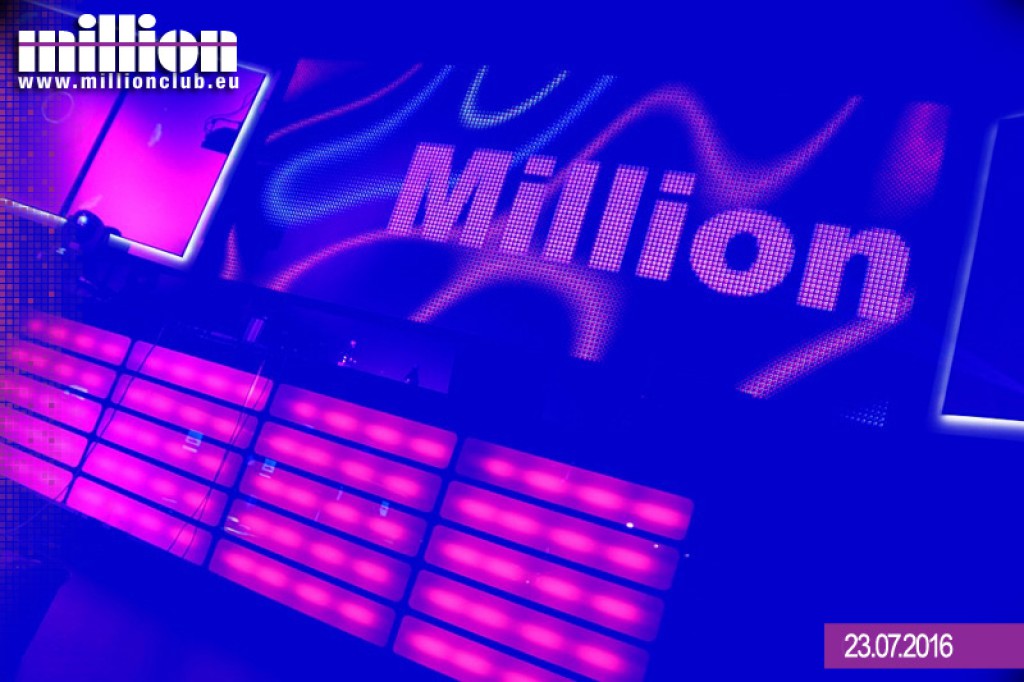 Sobota 23.07 Million Club