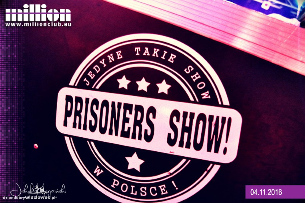 Otrzęsiny & Prisoners Show w Millionie
