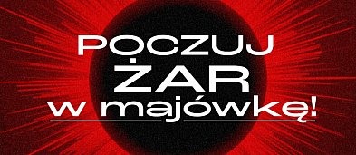 "Poczuj żar" - Impreza majówkowa-21704