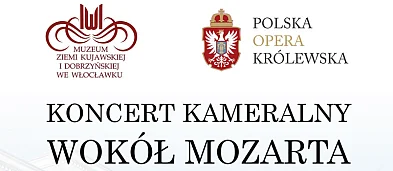 „WOKÓŁ MOZARTA” – KONCERT KAMERALNY POLSKIEJ OPERY KRÓLEWSKIEJ-21791