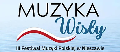  III Festiwal Muzyki Polskiej "MUZYKA WISŁY"-21985