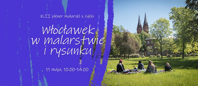XLII Plener malarski „Włocławek w malarstwie i rysunku