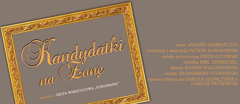 Kandydatki na Żonę - spektakl na Dzień Ojca