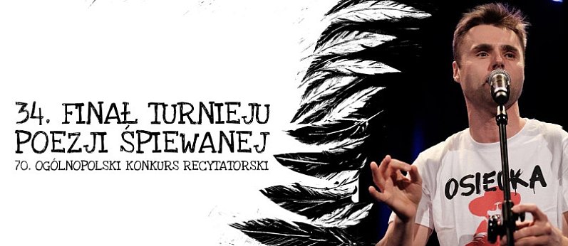 34. FINAŁ TURNIEJU POEZJI ŚPIEWANEJ