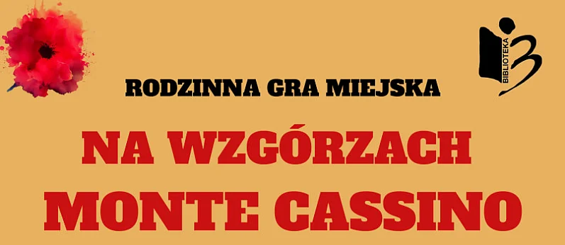 Rodzinna gra miejska - ,,Na Wzgórzach Monte Cassino"