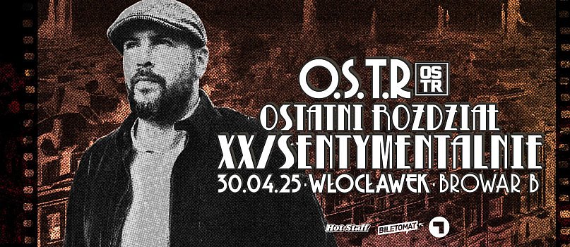 O.S.T.R. – Ostatni Rozdział Trasy XX/Sentymentalnie-21577