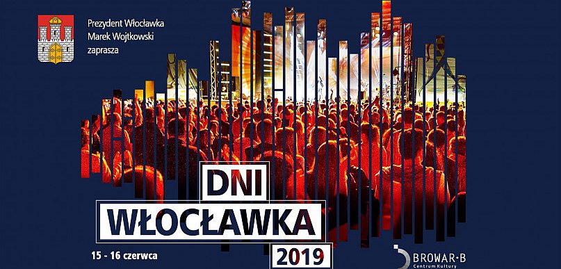 Rozpoczynają się Dni Włocławka 2019. Sprawdź harmonogram
