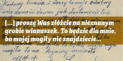 „Mojej mogiły nie znajdziecie”. Ostatni list z więzienia we Włocławku