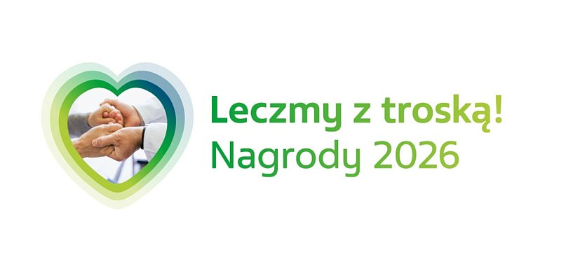 Zdrowie zaczyna się od troski. Rusza 3. edycja konkursu i kampanii „Leczmy z trosk