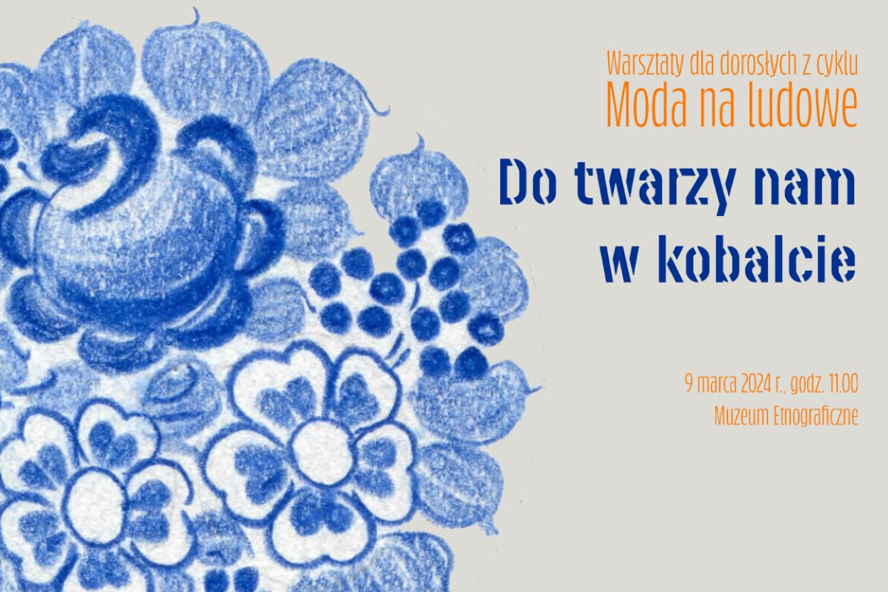 Fot. Muzeum Etnograficzne we Włocławku