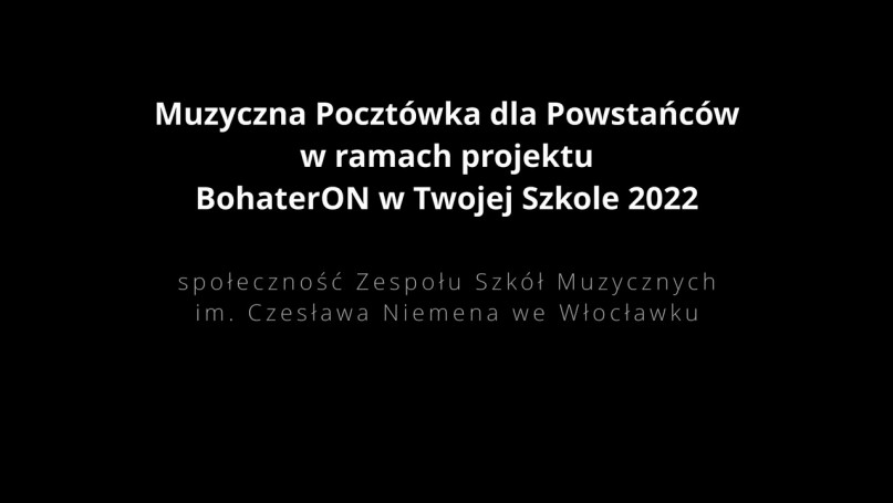 BohaterON 2022 – Muzyczna Pocztówka dla Powstańców